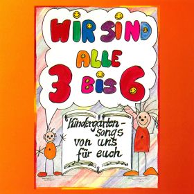 Produktbild des Artikels MP3-Album - Download Wir sind alle 3 bis 6