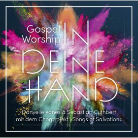 Produktbild des Artikels Gospel Worship: In deine Hand (MP3-Album - Download)