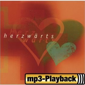 Herzwärts (Playback ohne Backings)