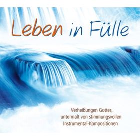 Leben in Fülle