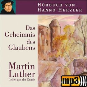 Produktbild des Artikels MP3-Hörbuch - Download Luther - Das Geheimnis des Glaubens [MP3-Hörbuch]