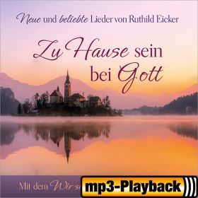 Produktbild des Artikels MP3-Album - Download Zu Hause sein bei Gott (Playback ohne Backing)