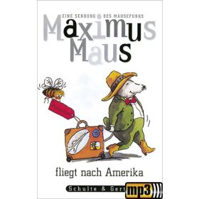 Maximus Maus fliegt nach Amerika - Folge 1