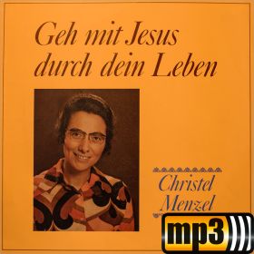 Produktbild des Artikels MP3-Album - Download Geh mit Jesus durch dein Leben