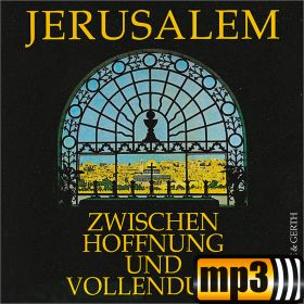 Produktbild des Artikels MP3-Album - Download Jerusalem zwischen Hoffnung und Vollendung
