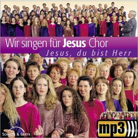 Produktbild des Artikels MP3-Album - Download Jesus, du bist Herr