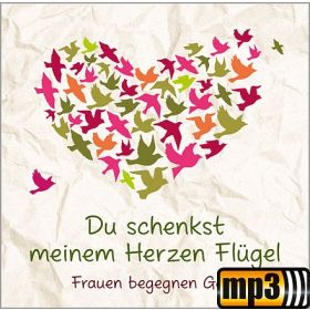 Produktbild des Artikels MP3-Album - Download Du schenkst meinem Herzen Flügel