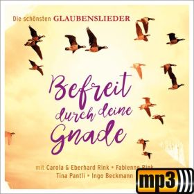 Produktbild des Artikels MP3-Album - Download Befreit durch deine Gnade