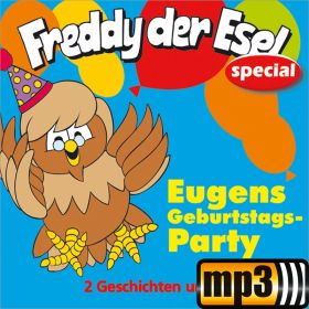Eugens Geburtstags-Party - Freddy der Esel special