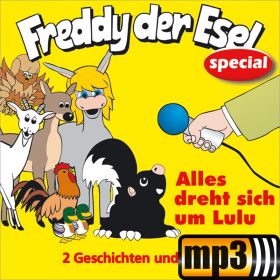 Alles dreht sich um Lulu - Freddy der Esel special