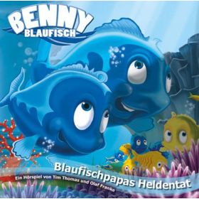 Blaufischpapas Heldentat - Folge 6