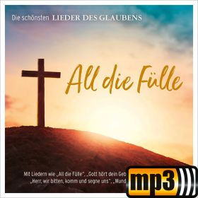 Produktbild des Artikels MP3-Album - Download All die Fülle