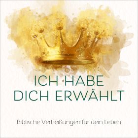Produktbild des Artikels MP3-Album - Download Ich habe dich erwählt