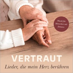 Produktbild des Artikels MP3-Album - Download Vertraut - Lieder, die mein Herz berühren