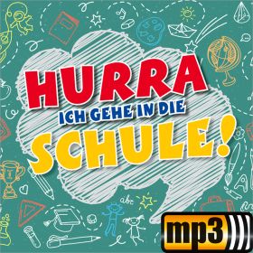 Produktbild des Artikels MP3-Album - Download Hurra, ich gehe in die Schule