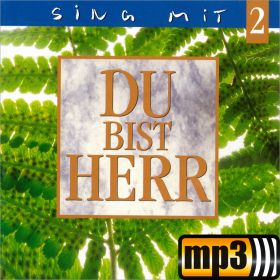 Produktbild des Artikels MP3-Album - Download Du bist Herr - Sing mit 2