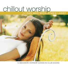 Produktbild des Artikels MP3-Album - Download Chillout worship - Das, was mich atmen lässt