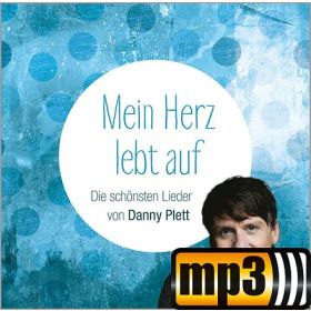 Produktbild des Artikels MP3-Track - Download Mein Herz lebt auf - Die schoensten Lieder von Danny Plett