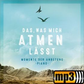Produktbild des Artikels MP3-Album - Download Das, was mich atmen lässt
