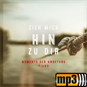 Produktbild des Artikels MP3-Album - Download Zieh mich hin zu dir