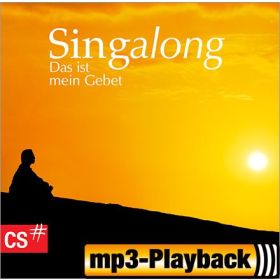 Singalong - Das ist mein Gebet (Playback)