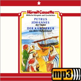 Produktbild des Artikels MP3-Hörbuch - Download Johannes der Täufer - Petrus - Der Kämmerer - Folge 1