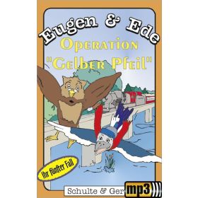 Produktbild des Artikels Operation "Gelber Pfeil" - Eugen & Ede - Ihr fünfter Fall (MP3-Hörspiel - Download)