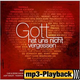 Produktbild des Artikels Gott hat uns nicht vergessen (Playback ohne Backings) (MP3-Album - Download)