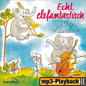 Produktbild des Artikels MP3-Album - Download Echt elefantastisch (Playback ohne Backings)