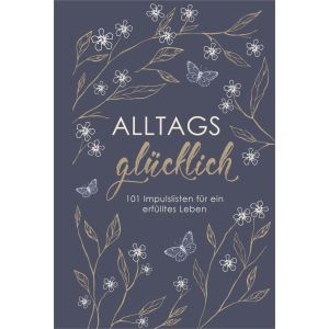 Produktbild des Artikels Alltagsglücklich (Buch - Gebunden)