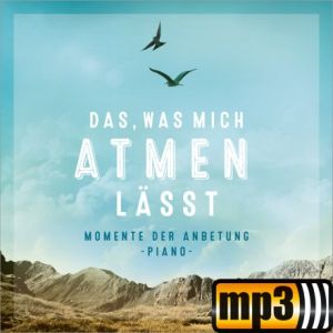 Produktbild des Artikels Das, was mich atmen lässt (MP3-Album - Download)