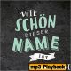 Wie schön dieser Name ist (Playback ohne Backings)