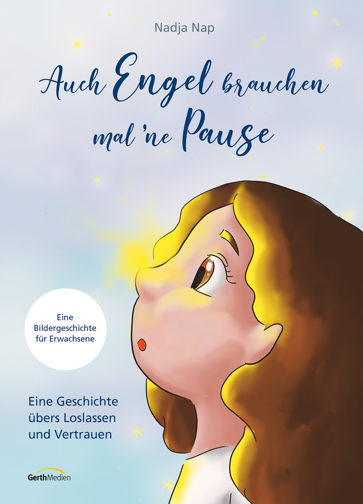 Auch Engel brauchen mal 'ne Pause (Buch - Gebunden)